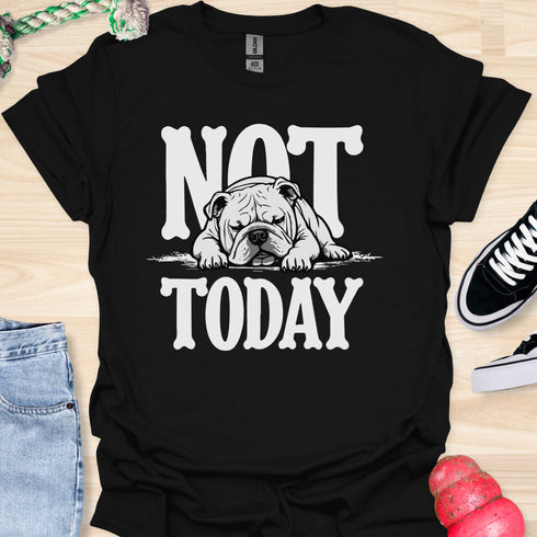 Not today - V7 - Sleepy T-Shirt